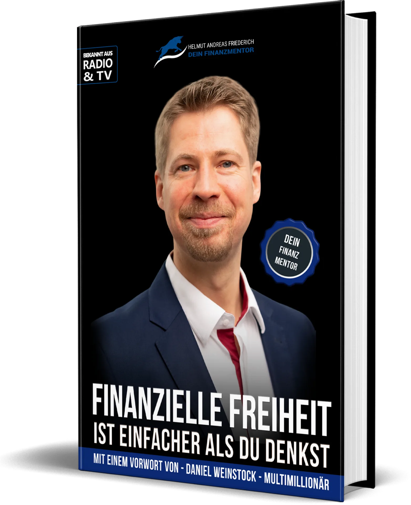 Hardcover-Buchcover mit Helmut Andreas Friederich, blauer Badge, Vorwort von Daniel Weinstock