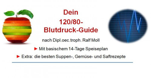 120/80-Blutdruck-Guide von Ralf Moll mit Apfel und Herzfrequenz-Grafik, basischer Speiseplan und Rezepte