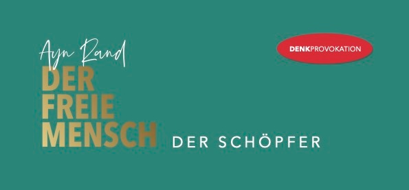 Booklet Der Schöpfer Ayn Rand Inhaltsübersicht
