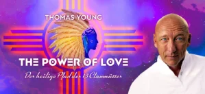 Thomas Young – The Power of Love, Der heilige Pfad der 13 Clanmütter, Porträt mit indigenem Headdress vor kosmischem Hintergr