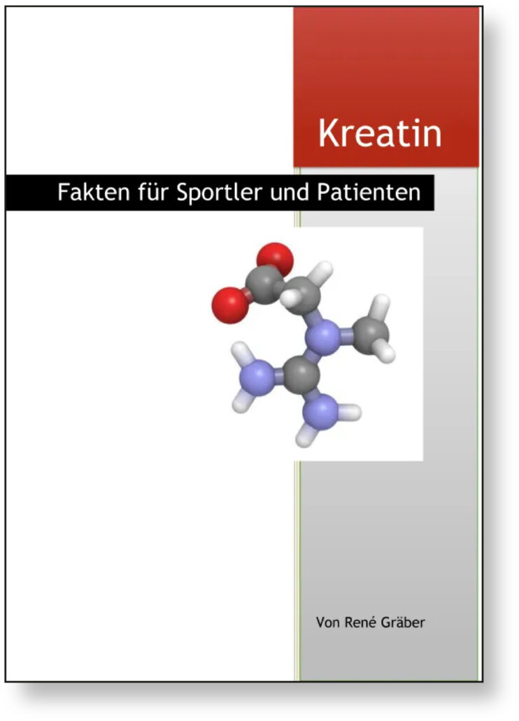 Der Kreatin-Report – Fakten für Sportler und Patienten von René Gräber 1 E-Book Cover Kreatin – Fakten für Sportler und Patienten von René Gräber mit Molekülstruktur