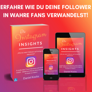 Der Lead Magnet Funnel – E-Book zum E-Mail-Listenaufbau 5 E-Book Cover Instagram Insights von Daniel Kocks auf verschiedenen Geräten