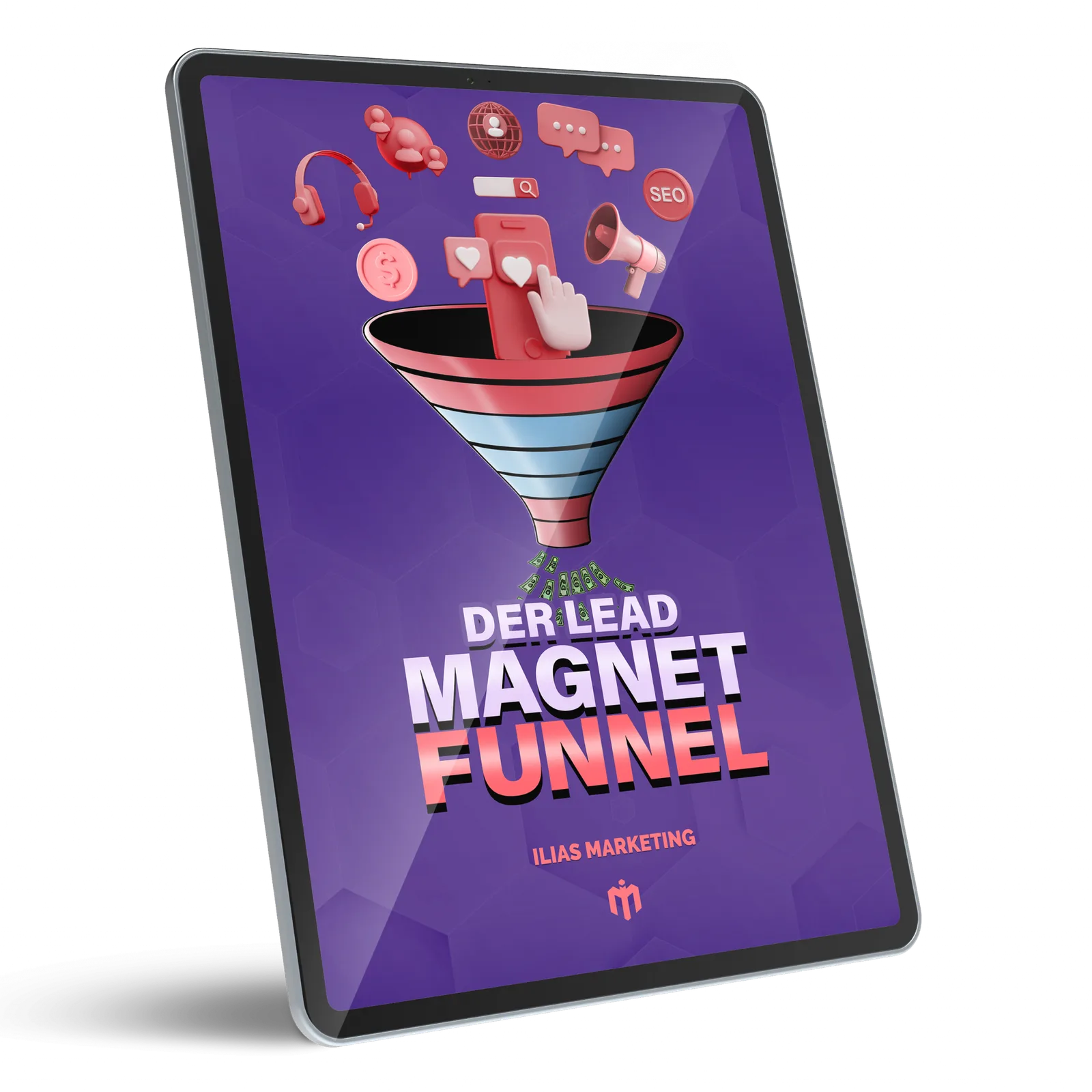 Der Lead Magnet Funnel – E-Book zum E-Mail-Listenaufbau 1 Tablet-Mockup des E-Books Der Lead Magnet Funnel von Ilias Marketing mit Funnel-Grafik und Marketing-Icons