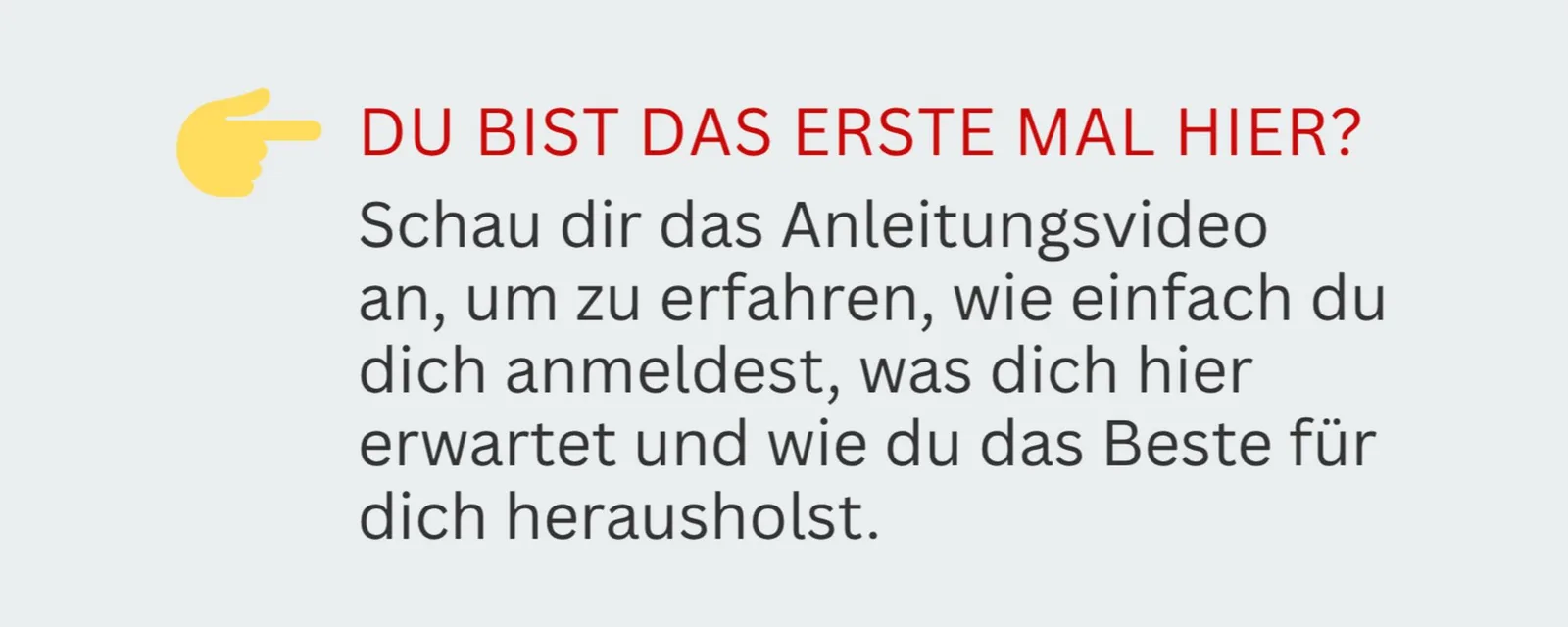 Willkommens-Grafik mit gelbem Zeigefinger und Aufforderung zum Anleitungsvideo