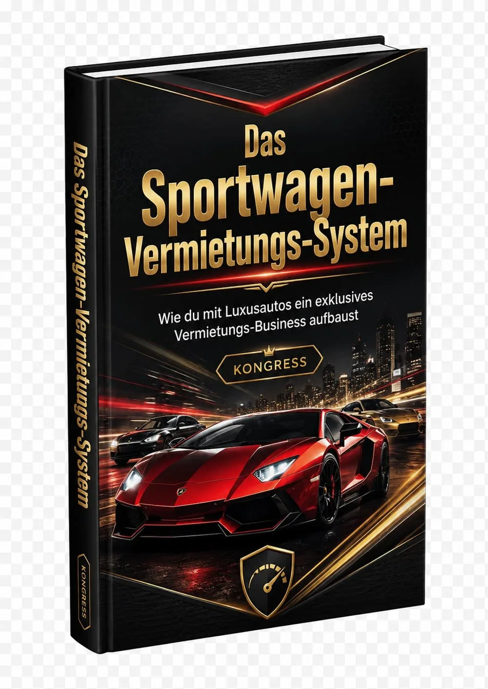 Das Sportwagen-Vermietungs-System E-Book Cover mit rotem Luxusauto, Nacht-Skyline und Gold-Akzenten