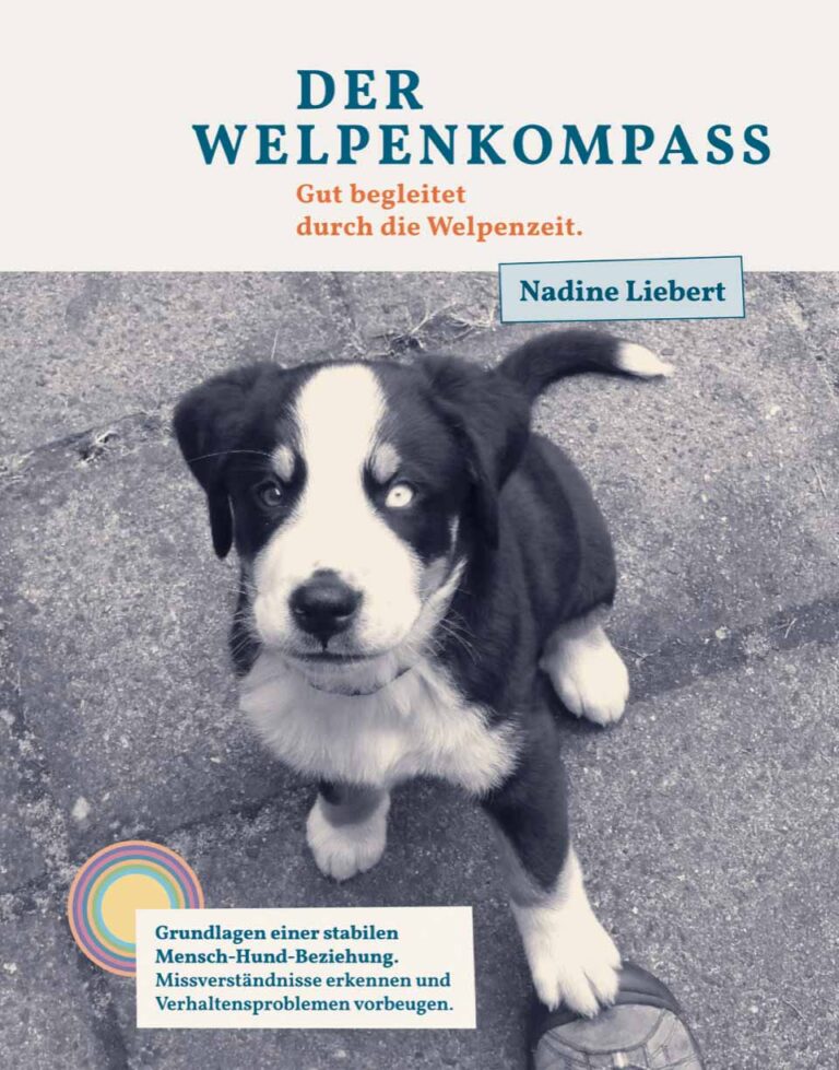 Der Welpenkompass – Praxisbuch zur Welpenzeit von Nadine Liebert