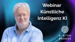 Webinar Künstliche Intelligenz mit Dieter Broers am 10. Juli 2025