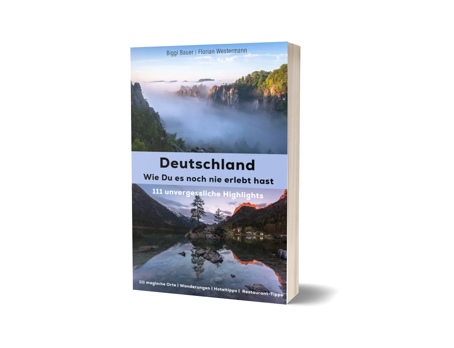 Buchcover mit Titel Deutschland – Wie Du es noch nie erlebt hast, Autoren Biggi Bauer und Florian Westermann, 111 unvergessli