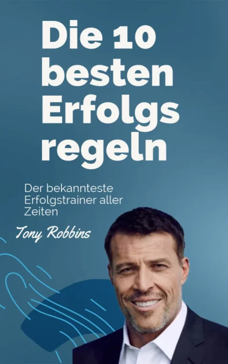 Die 10 besten Erfolgsregeln von Tony Robbins – E-Book zum Erfolg