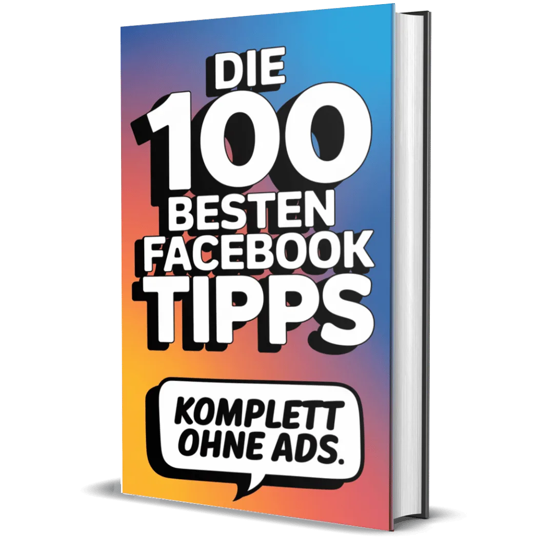 Die 100 besten Facebook Tipps – Social-Media-Marketing-E-Book 1 eBook Cover Die 100 besten Facebook Tipps mit Buch-Mockup, buntem Gradient Hintergrund
