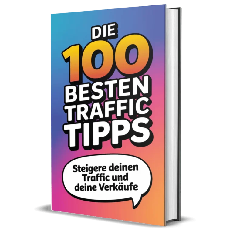 Die 100 besten Traffic Tipps – E-Book für mehr Websitebesucher