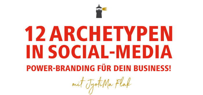 Schriftzug: 12 Archetypen in Social Media Power-Branding mit Leuchtturm-Icon