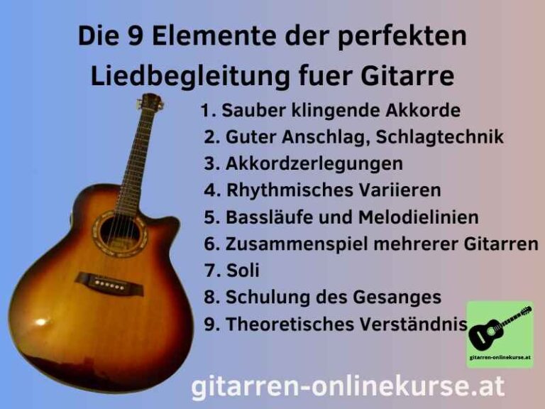Die 9 Elemente der perfekten Liedbegleitung für Gitarre
