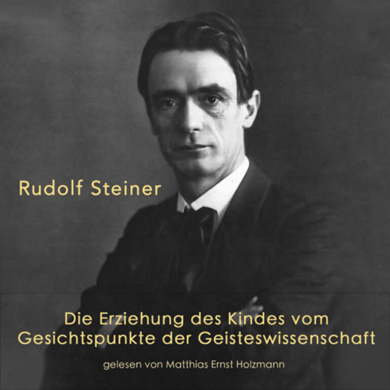 Die Erziehung des Kindes: Geisteswissenschaft – Pädagogik-Hörbuch