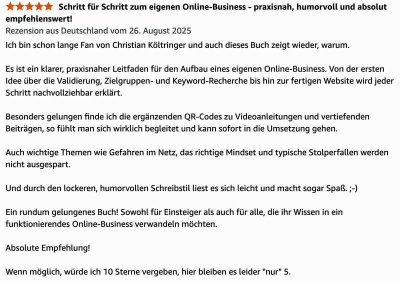 5-Sterne Rezension vom 26. August 2025 mit Titel: Schritt für Schritt zum eigenen Online-Business - praxisnah, humorvoll und