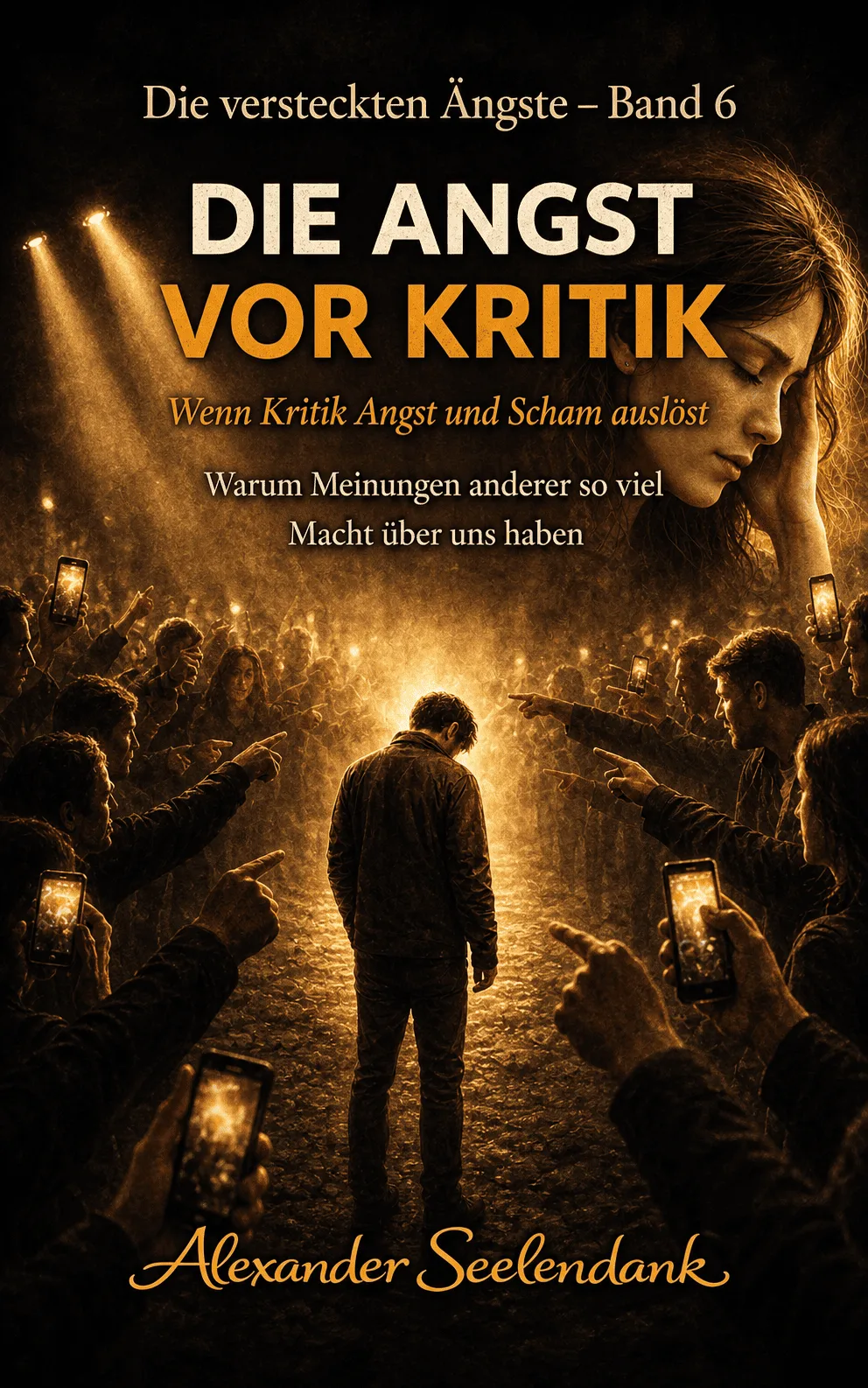 Hero-Banner mit Buchtitel Die Angst vor Kritik – Band 6, Frau im Profil mit goldener Beleuchtung, dunkler Hintergrund