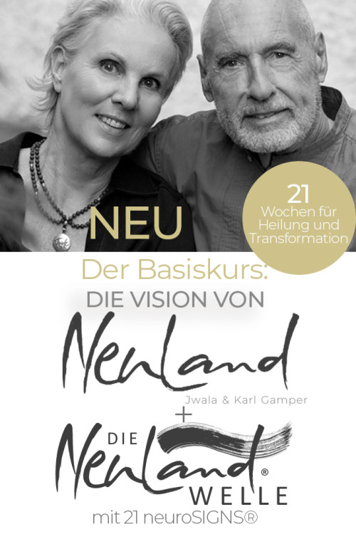 Cover Die Vision von NeuLand Basiskurs mit Jwala und Karl Gamper, 21 Wochen Heilung und Transformation