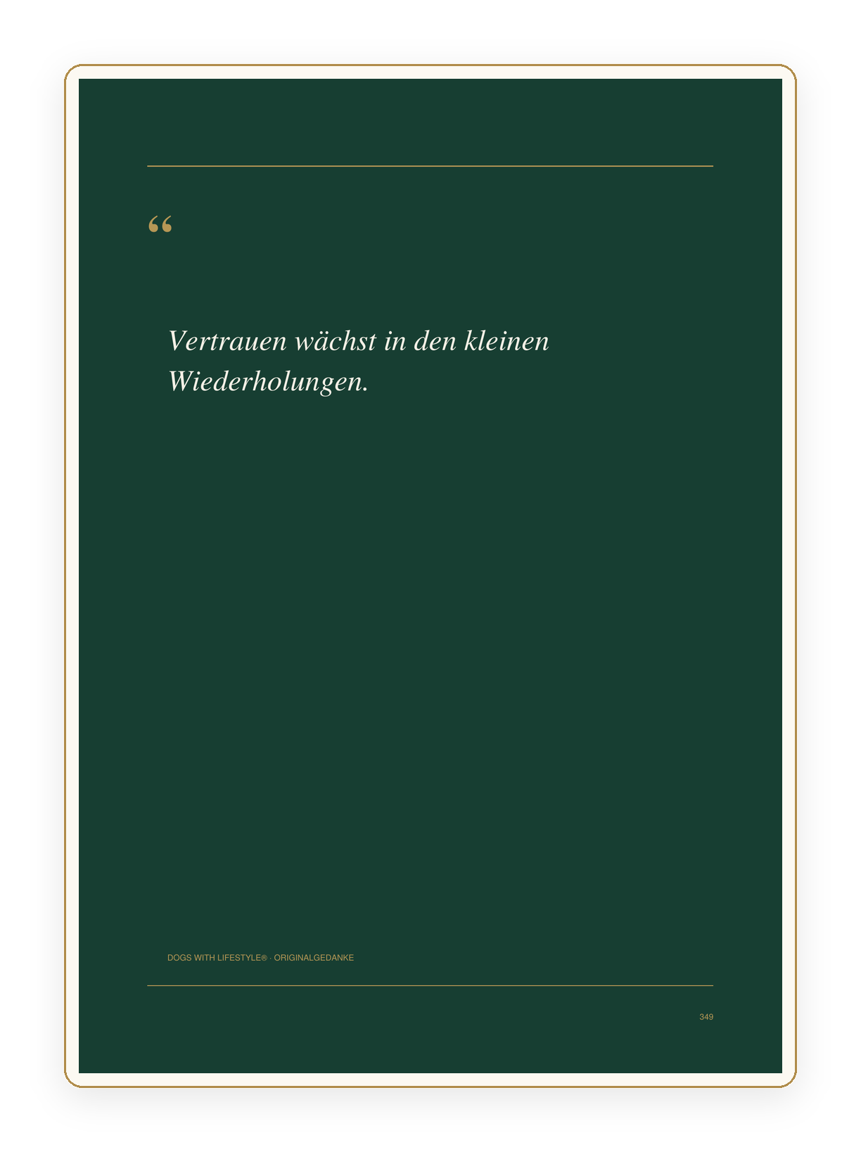 Inspirationsseite mit Zitat Vertrauen wächst in den kleinen Wiederholungen auf dunkelgrünem Hintergrund