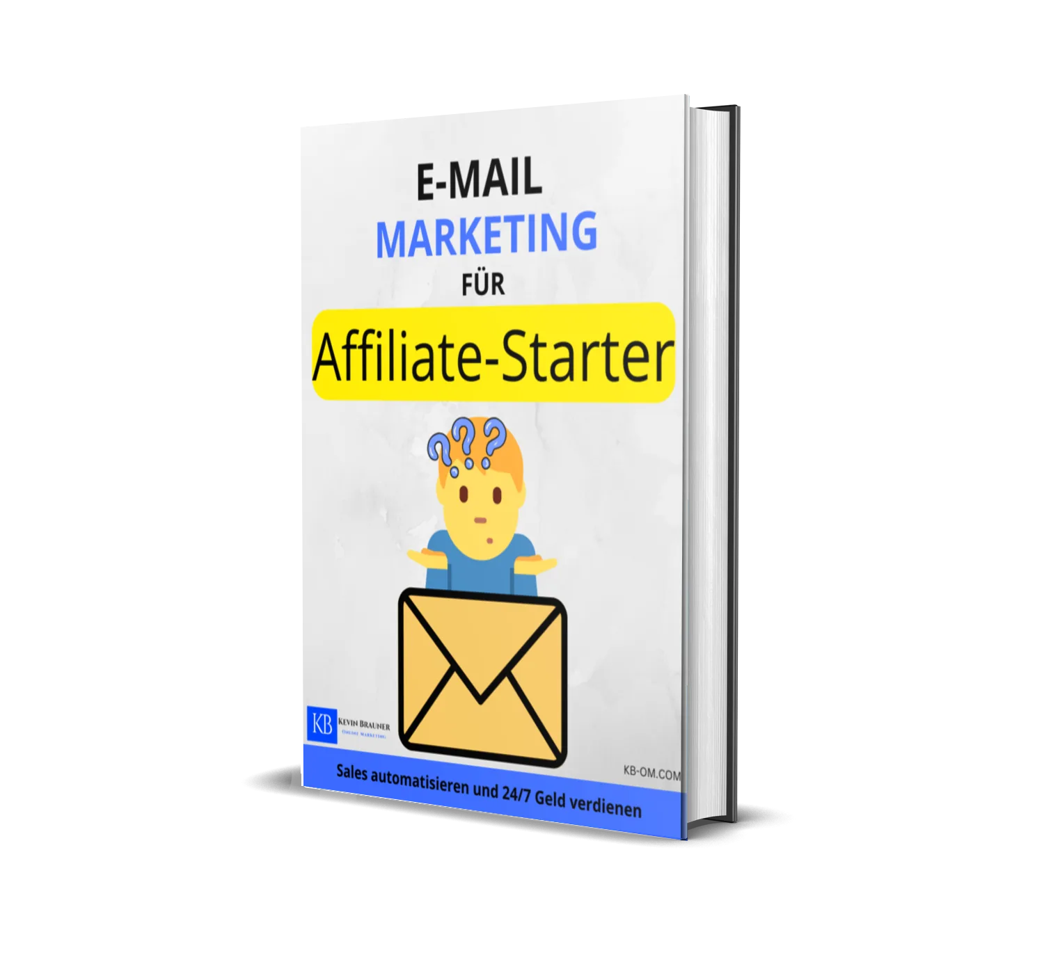 E-Mail Marketing für Affiliate-Starter E-Book Cover mit 3D-Buchdesign