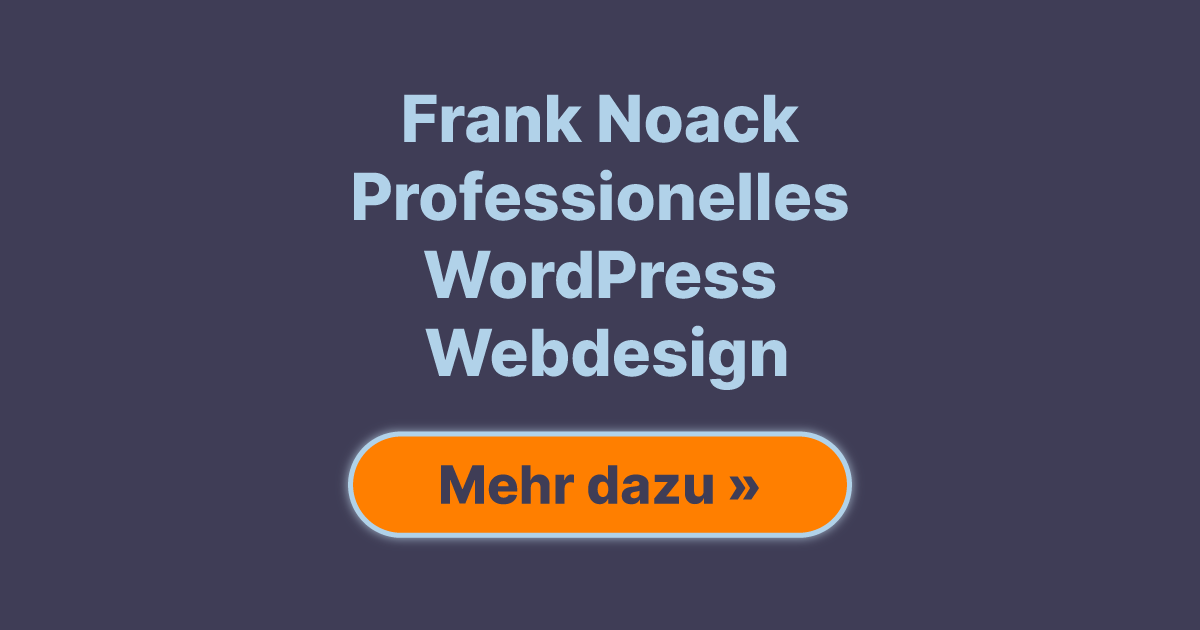 Banner für professionelles WordPress Webdesign von Frank Noack mit Call-to-Action-Button