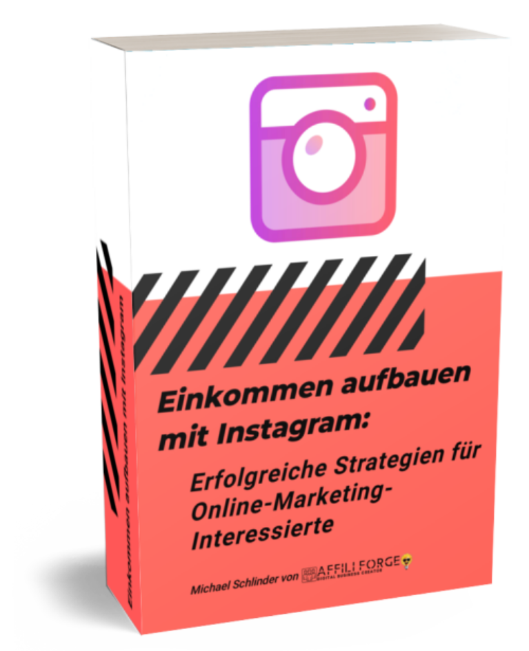 Einkommen mit Instagram aufbauen – Social-Media-Marketing-E-Book
