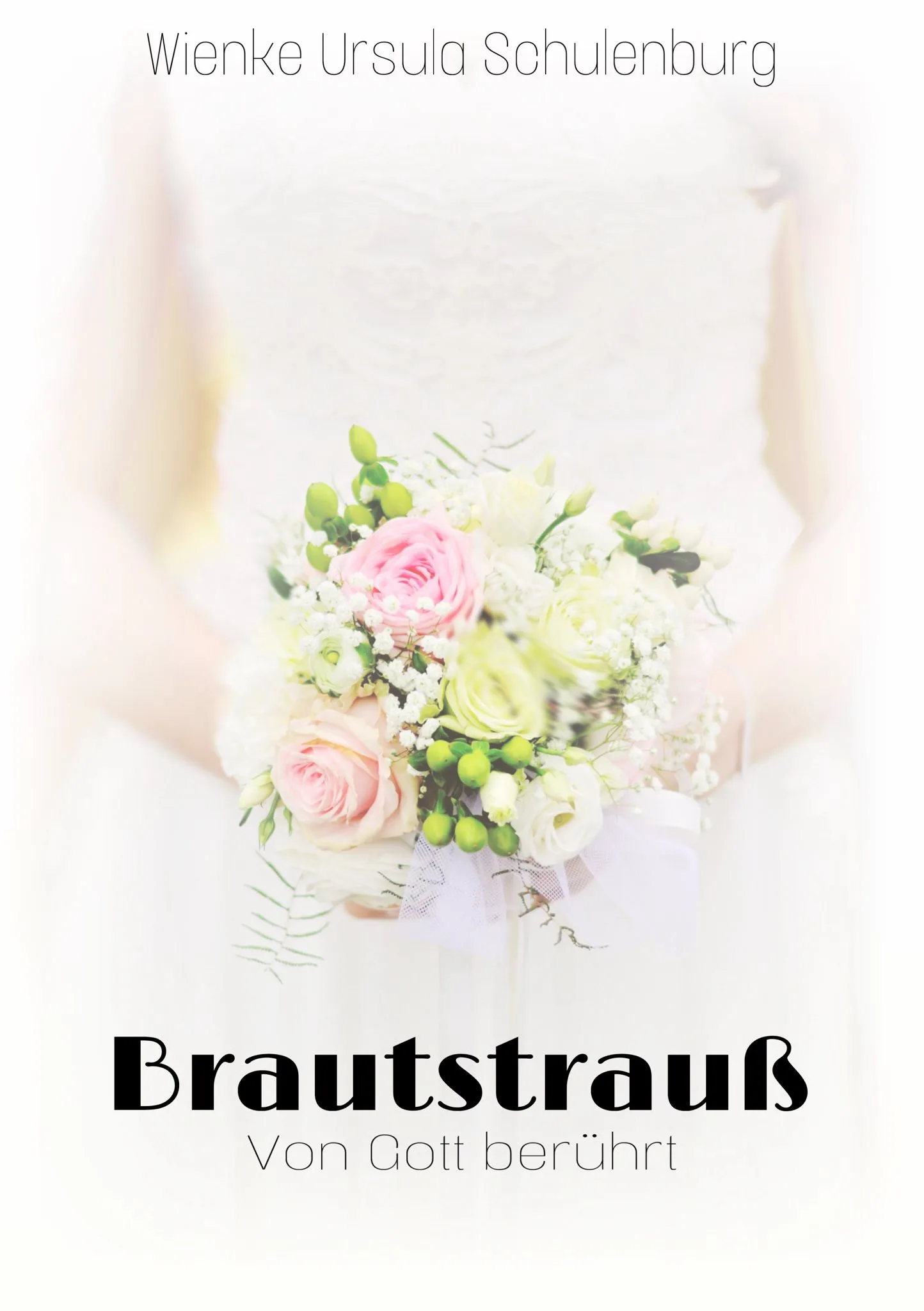 Buchcover Brautstrauß mit Titel und Autorinnenname
