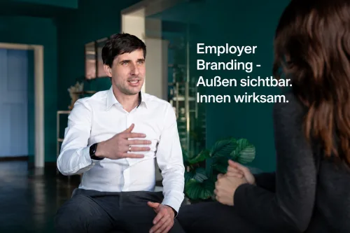 Employer Branding – Außen sichtbar. Innen wirksam.