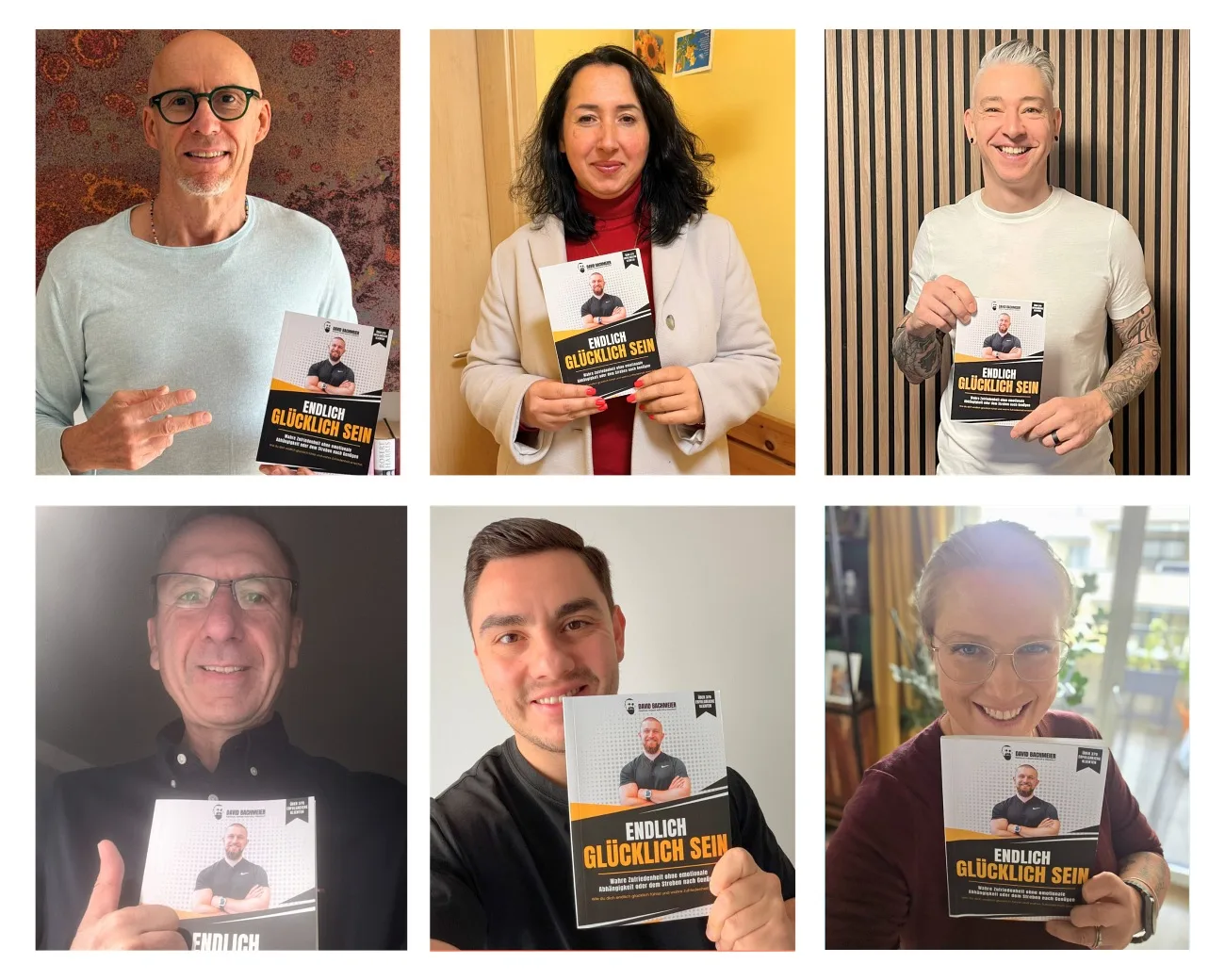 Collage mit 6 Kundenstimmen, verschiedene Personen halten das Buch Endlich glücklich sein in die Kamera