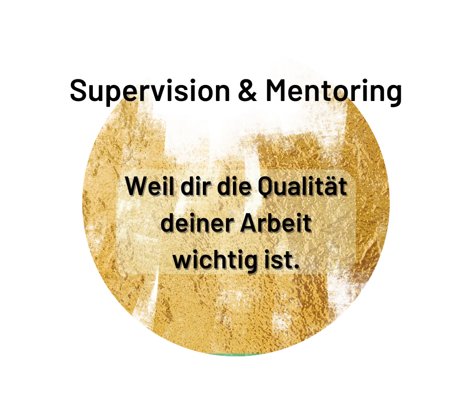 Grafik Supervision Mentoring auf goldenem Kreis-Hintergrund mit Qualitäts-Botschaft