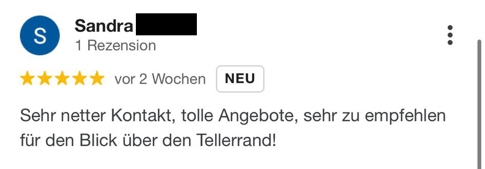 Kundenbewertung von Sandra mit 5 Sternen und Text "Sehr netter Kontakt, tolle Angebote, sehr zu empfehlen für den Blick über