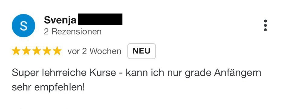 Kundenbewertung von Svenja mit 5 Sternen und Text "Super lehrreiche Kurse - kann ich nur gerade Anfängern sehr empfehlen!"