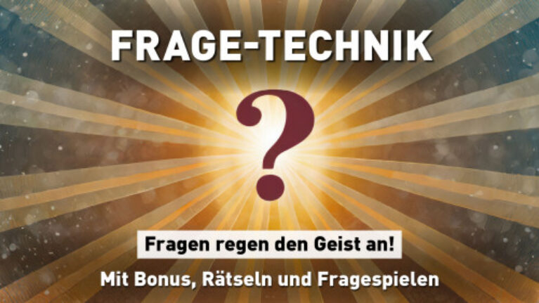 Frage-Technik – Videokurs zur Gesprächsführung von Vera F. Birkenbihl