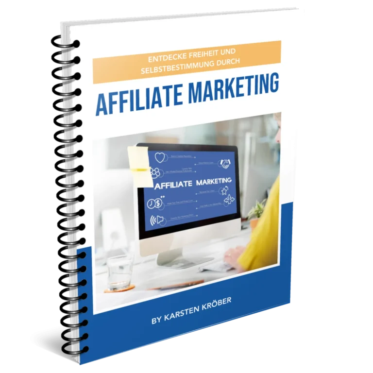 Freiheit durch Affiliate Marketing – E-Book zum Onlineverdienst