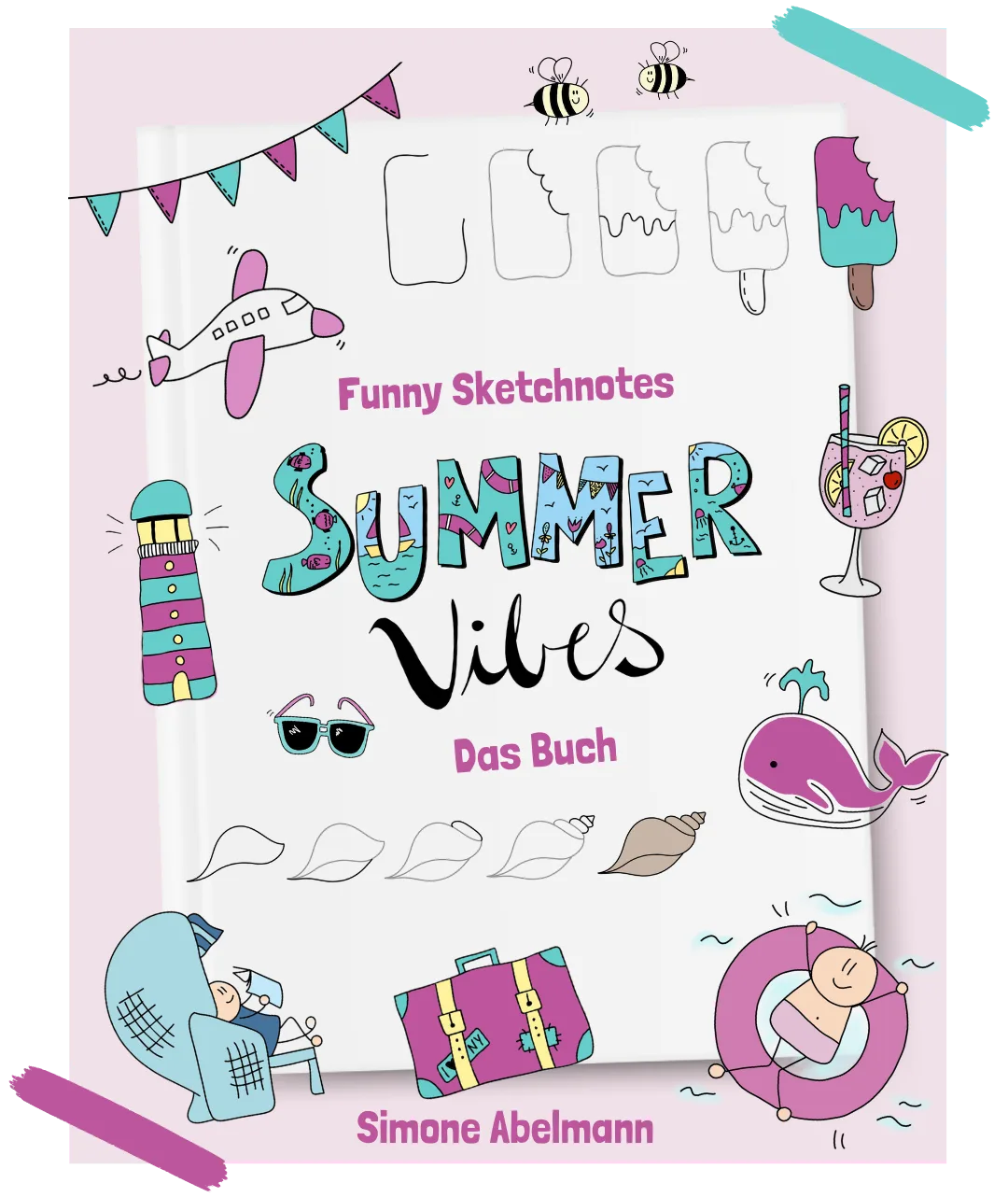 Funny Sketchnotes Summer Vibes – E-Book mit Zeichenvorlagen 1 Cover des Funny Sketchnotes Summer Vibes Ebooks mit bunten Sommer-Illustrationen