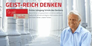 Geist-Reich Denken – Videokurs zur Selbsterkenntnis von Axel Burkart