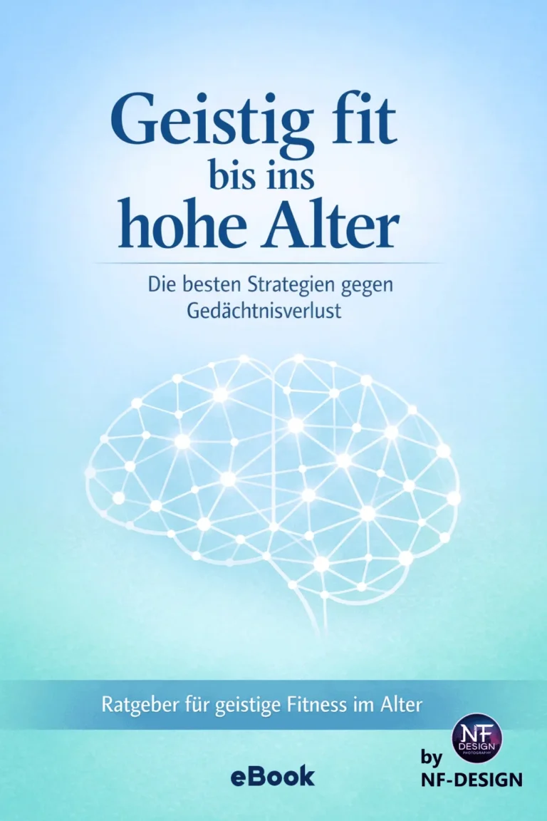 Geistig fit bis ins hohe Alter – E-Book zur Gehirnfitness