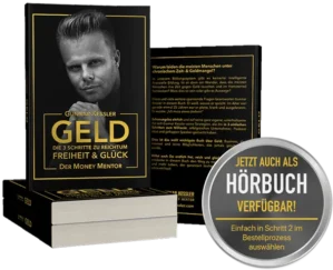 Buch-Cover und Hörbuch-Angebot von GELD – Die 3 Schritte zu Reichtum Freiheit & Glück von Gunnar Kessler