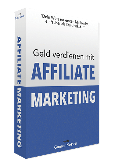 Geld verdienen mit Affiliate Marketing – E-Book zum Nebeneinkommen 2 3D-Buchcover Geld verdienen mit Affiliate Marketing von Gunnar Kessler, blau-weiß
