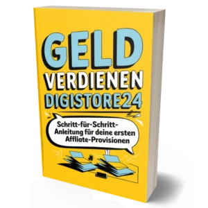 E-Book Cover Geld verdienen mit Digistore24 von Michael Kotzur mit gelber Hintergrund und blauer Schrift