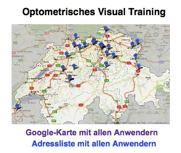 Glaukom-Diamant – Online-Seminar bei Grünem Star 6 Google-Karte der Schweiz mit markierten Standorten von Optometristen und Adressliste zum Optometrischen Visual Training