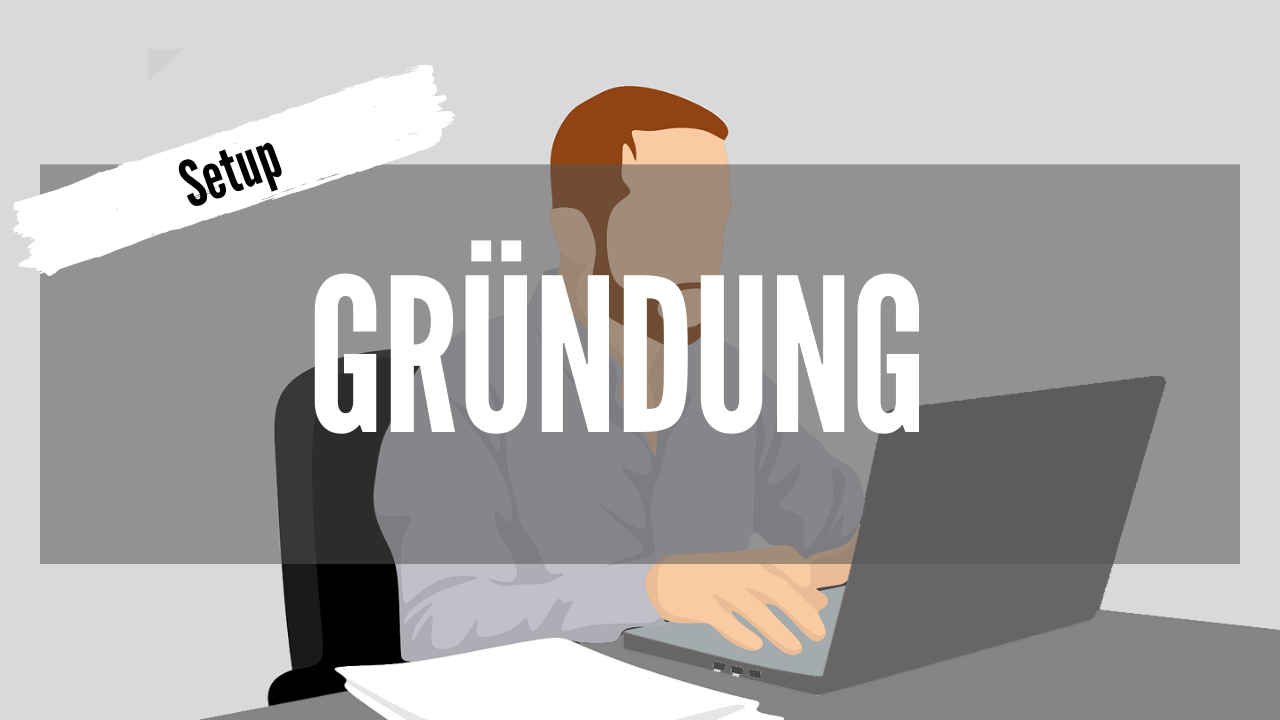 Modul 2a Unternehmensgründung Setup mit Person am Laptop