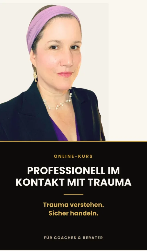 Grenzen-Kurs für Coaches, Berater und Unternehmer 1 Kurs-Poster Professionell im Kontakt mit Trauma für Coaches und Berater mit Beate Lindemann und schwarzem Banner