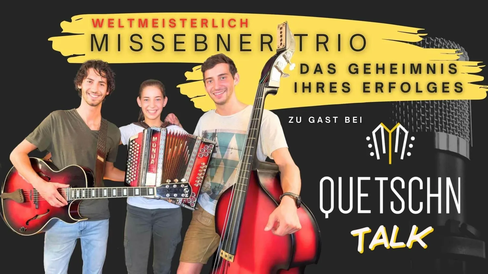 Missebner Trio mit Akkordeon und Gitarre, Werbebanner für Quetschn Talk