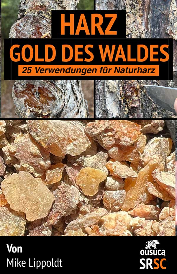 Harz, Das Gold des Waldes / Baumharz Ratgeber als eBook