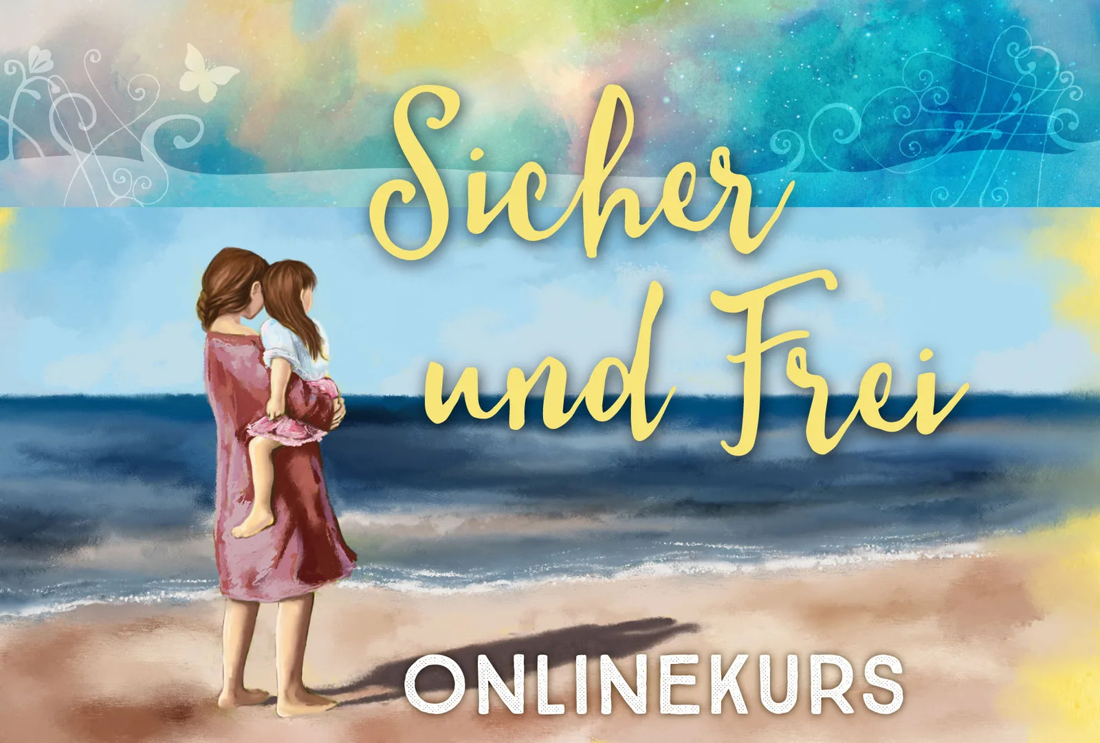 Designbanner Sicher und Frei mit Frau und Kind am Strand bei Sonnenuntergang