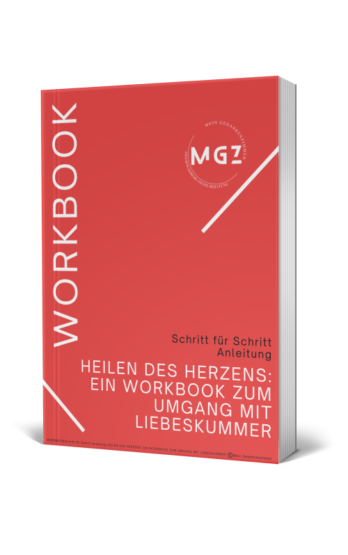 Heilen des Herzens DAS WORKBOOK ZUM UMGANG MIT LIEBESKUMMER
