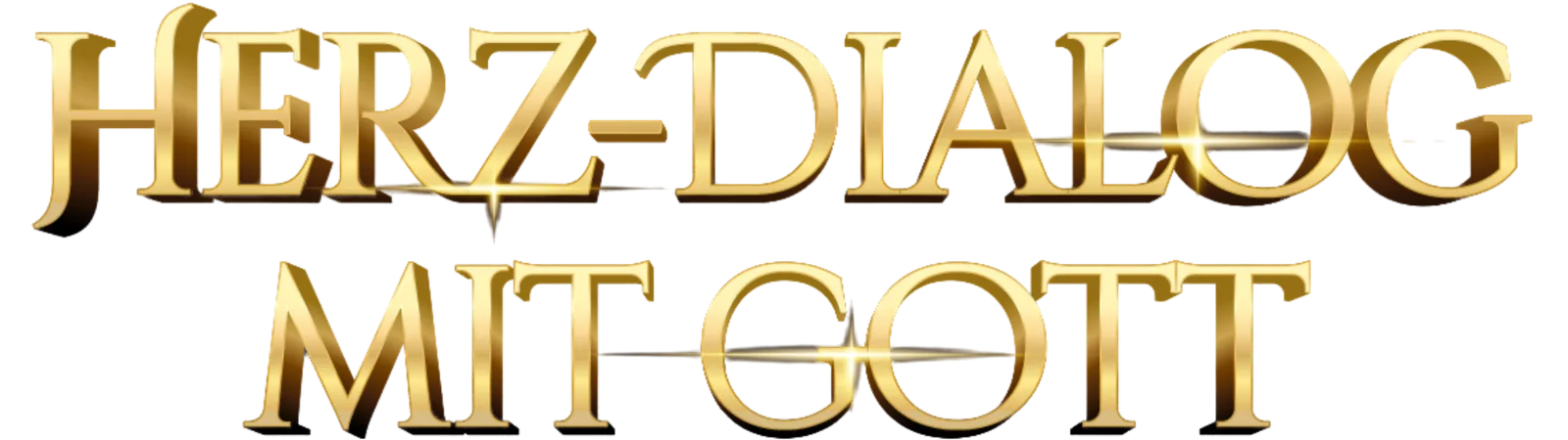 Herz-Dialog – E-Book zur inneren Gottesnähe von Marc Stollreiter 3 Goldene Schriftzug-Grafik mit Text Herz-Dialog mit Gott