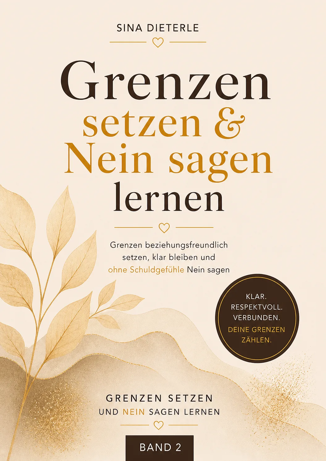 Buchcover Grenzen setzen und Nein sagen lernen Band 2 von Sina Dieterle