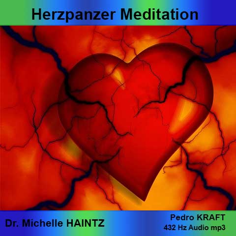 Meditationssession Herzpanzer aus dem Inneres Kind Programm