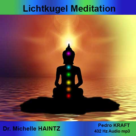 Meditationssession Lichtkugel aus dem Inneres Kind Programm